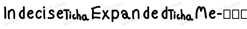 Indecise Expanded Me字体转换
